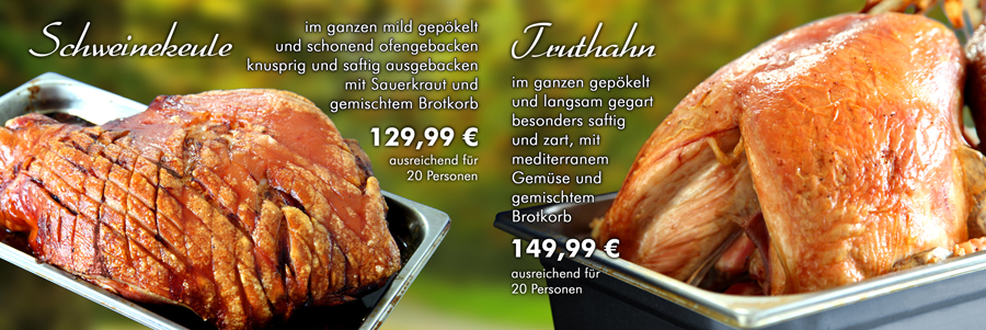 Schweinekeule & Truthahn